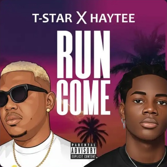Run Come artwork by T Star and Haytee